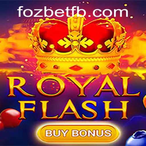 Descubra RoyalFlashBuyBonus: A Emoção dos Jogos Online com Fozbet